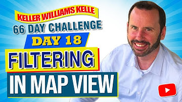Keller Williams Kelle 66 Day Challenge 18 - Filtering in Map View