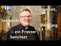 Ein Gespräch mit... Pfarrer Christoph Wichmann über Sexualität, Einsamkeit, Berufung