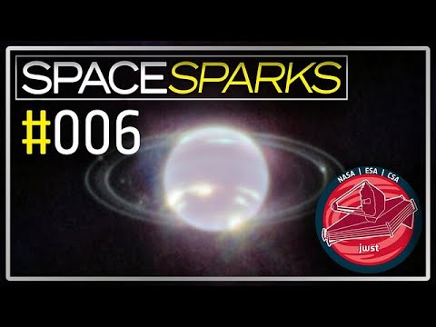 Space Sparks Episode 6: Webb's First Views of Neptune