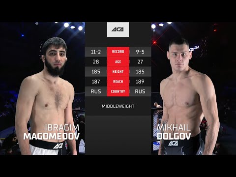 Видео: Ибрагим Магомедов vs. Михаил Долгов | Ibragim Magomedov vs. Mikhail Dolgov | ACA 166