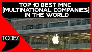 Top 10 Best Mnc Multinational Companies In The World