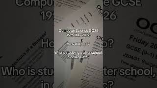 Computer Science GCSE Paper 2. How did it go? #gcses #paper2 #computerscience #examseason #exams