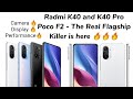 This is Redmi K40 and K40 pro (Poco F2) - The Real Flagship Killer 🔥🔥