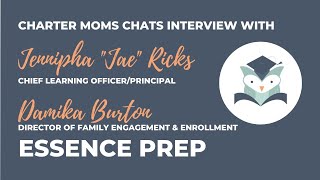 Charter Moms Chats — Essence Prep Has A New Home, With Jae Ricks And Damika Burton