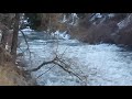 Clear creek ice dam ruptured!  (Warning! Bad language!)