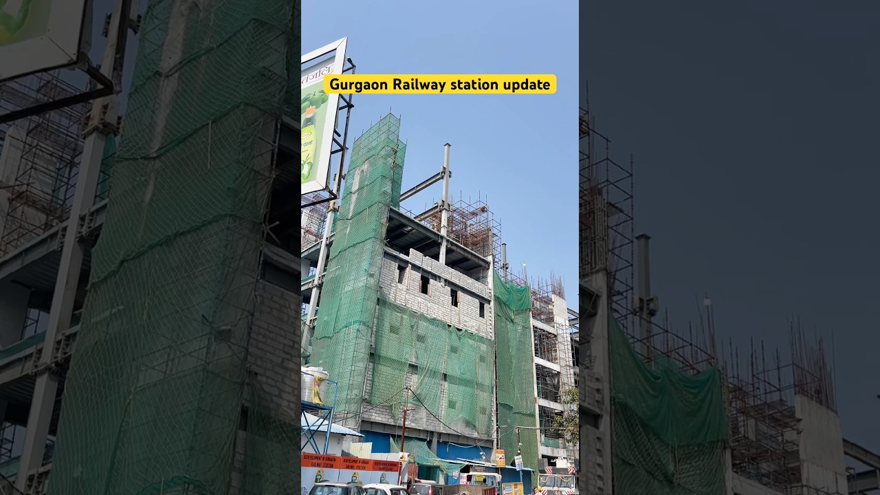 Gurgaon railway station update