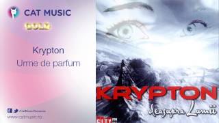 Krypton - Urme de parfum
