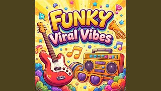 Download lagu Funky Viral Vibes