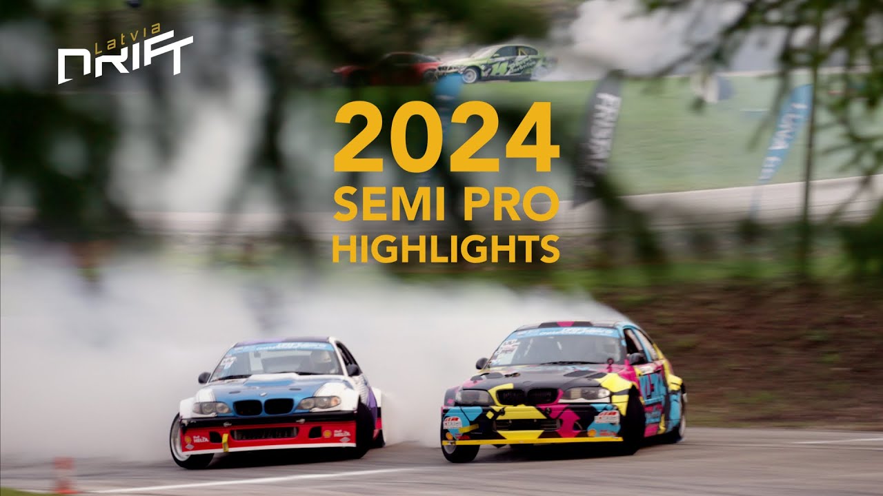LATVIA DRIFT 2024 SEMI PRO HIGHLIGHTS