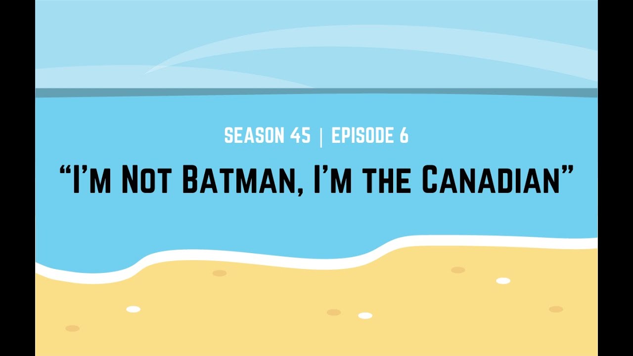 Survivor 45, Episode 6: "I'm Not Batman, I'm the Canadian" | Survivor Recap & Analysis