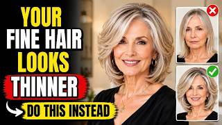 STOP Styling Fine Hair Like This After 60! 5 Secrets for Instantly Fuller Volume