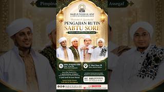 🔴 LIVE : Majelis Ta'lim Al Afaf Sabtu Sore | Pimpinan Al Ustadz Al Habib Ahmad Bin Ali Assegaf