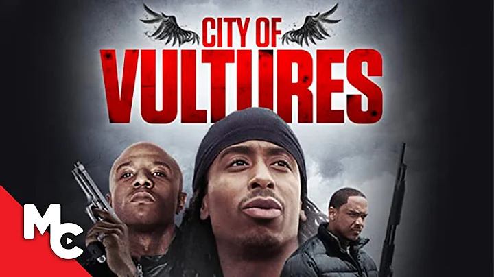 City of Vultures | Full Movie | Gangland Crime Drama - DayDayNews