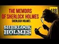 Sherlock Holmes: THE MEMOIRS OF SHERLOCK HOLMES - FULL AudioBook