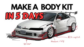I DESIGN & 3D PRINT BODY KIT IN 5 DAYS!
