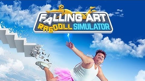 Falling Art Ragdoll Simulator  - let