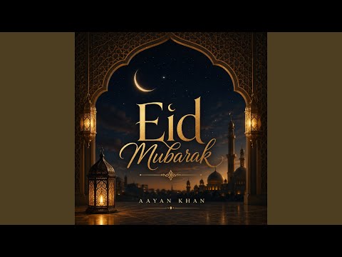 Eid Mubarak