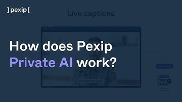 How does Pexip Private AI work?
