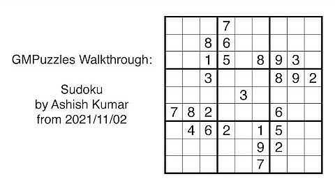 GMPuzzles - 2021/11/02 - Sudoku by Ashish Kumar