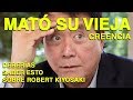 Todo sobre Robert Kiyosaki - Mató su Vieja Creencia Financiera / Documental (doblado al español)