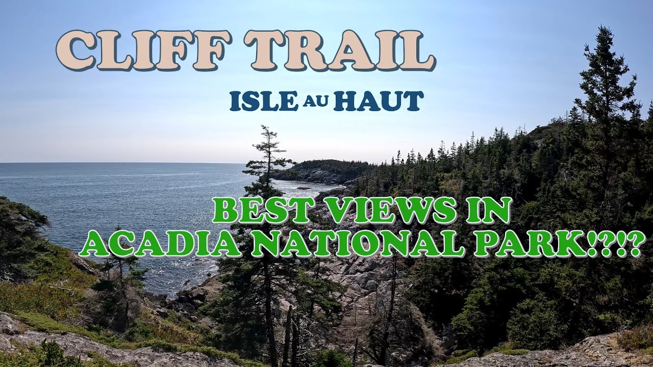 CLIFF TRAIL - The Best Ocean Views!?! - Isle au Haut - ACADIA NATIONAL PARK - Hiking Western Head