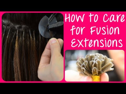 How To Take Care Of Fusion Hair Extensions