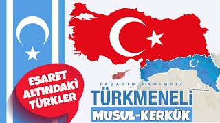 Türkmeneli Musul Kerkük Ürkmeneli