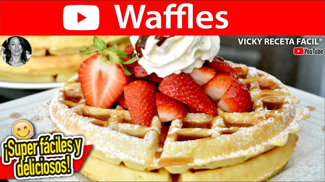 Cómo hacer WAFFLES? | #VickyRecetaFacil - YouTube