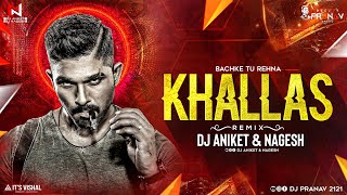 Khallas | Bachke Tu Rehana- Remix|  DJ Aniket & Nagesh | Sound check | #khallas #bachketurehana #
