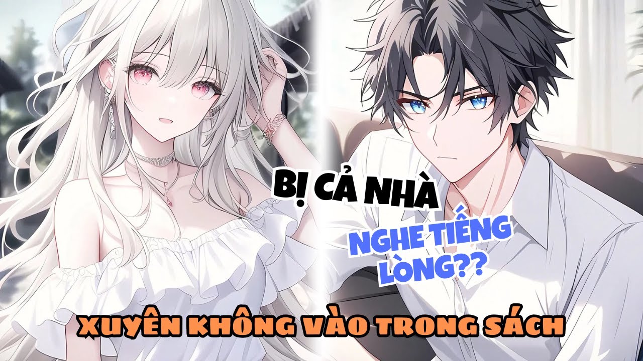 Xuyên Không Thành Thiếu Gia, Bị Cả Nhà Nghe Lén Hệ Thống Phát Nhiệm Vụ Trong Lòng