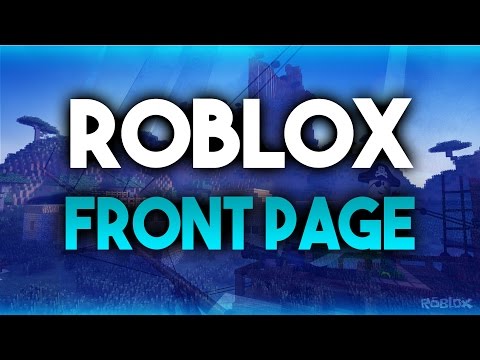 Roblox Front Page Games Episode 1 How To Front Page Ibemaine Youtube - robloxio studios hollywood roblox