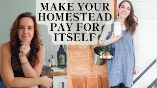 Build a Homestead That Pays for Itself (and Pays You Too!) | Leah Lynch