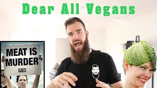 Dear All Vegans...