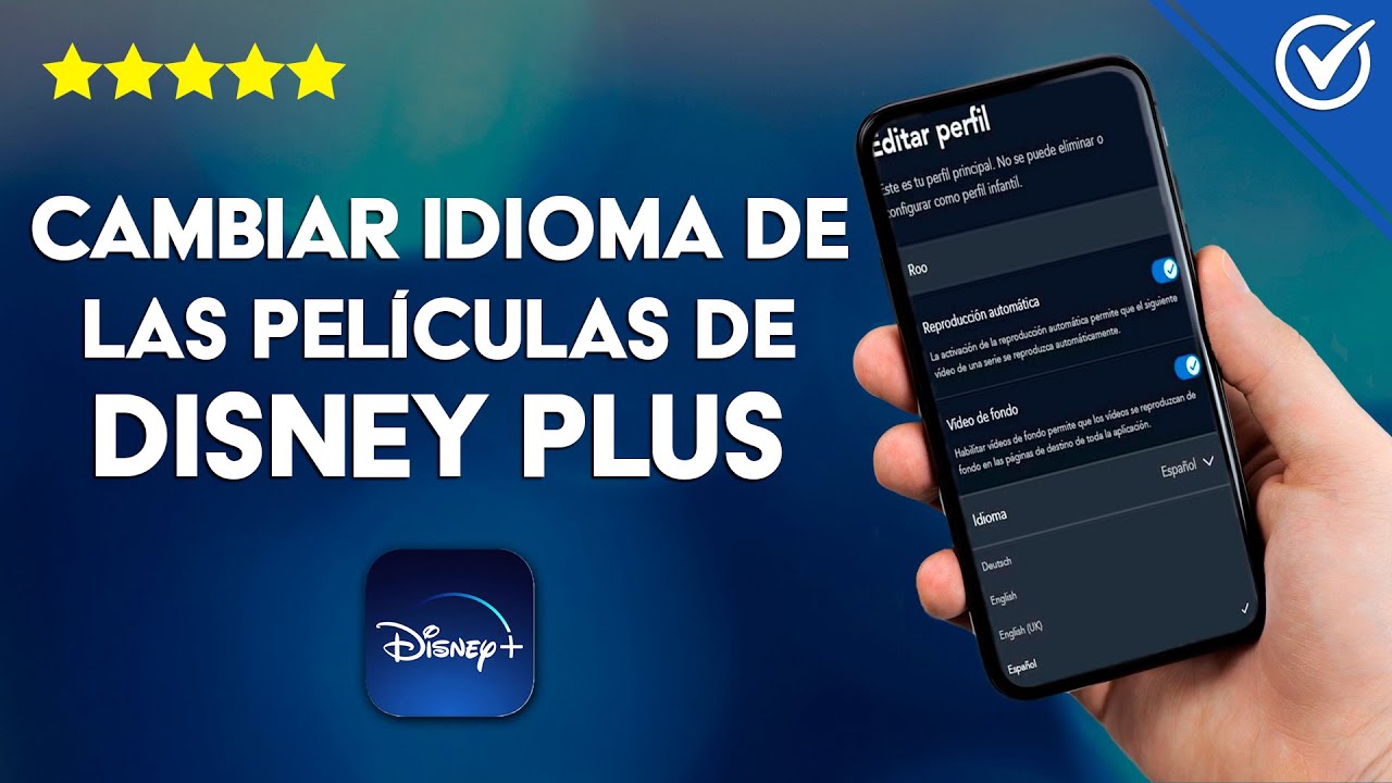 Cómo Cambiar el Idioma de las Películas y Series de Disney Plus en