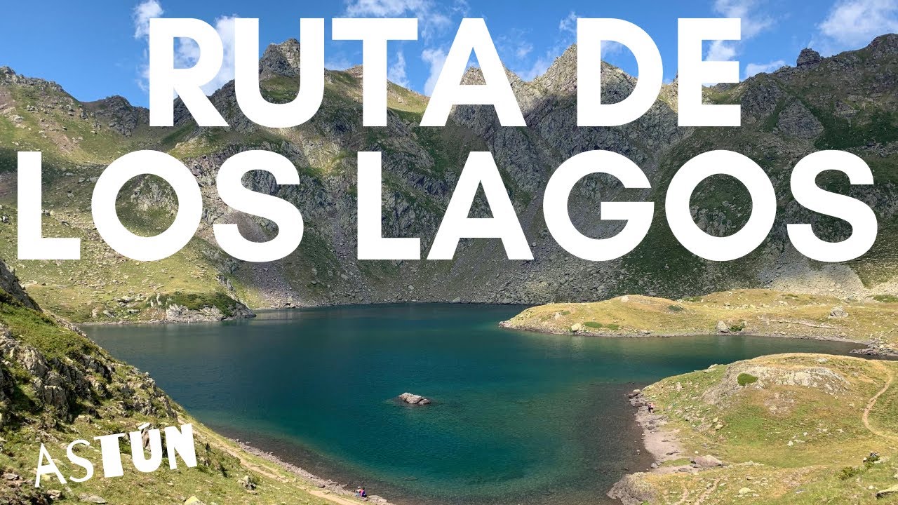 Ruta de Los Lagos | ASTÚN | Pirineos ⛰⛰⛰