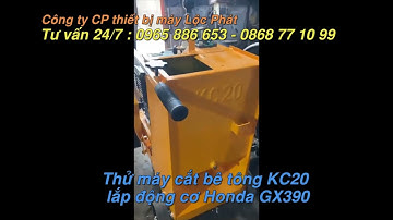 Máy cắt đường bê tông KC20, động cơ HONDA chính hãng GX390 giá rẻ