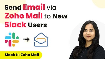 How to Send Email via Zoho Mail to New Slack Users | Zoho Slack Integration