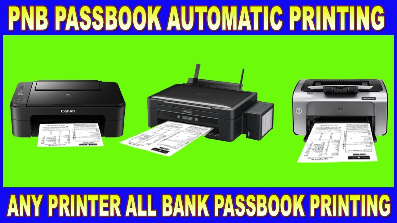 ALL ONE PINTER SE PNB PASSBOOK PRINT, PUNJAB NATIONAL BANK PASSBOOK PRINTING MANUAL FILE - YouTube