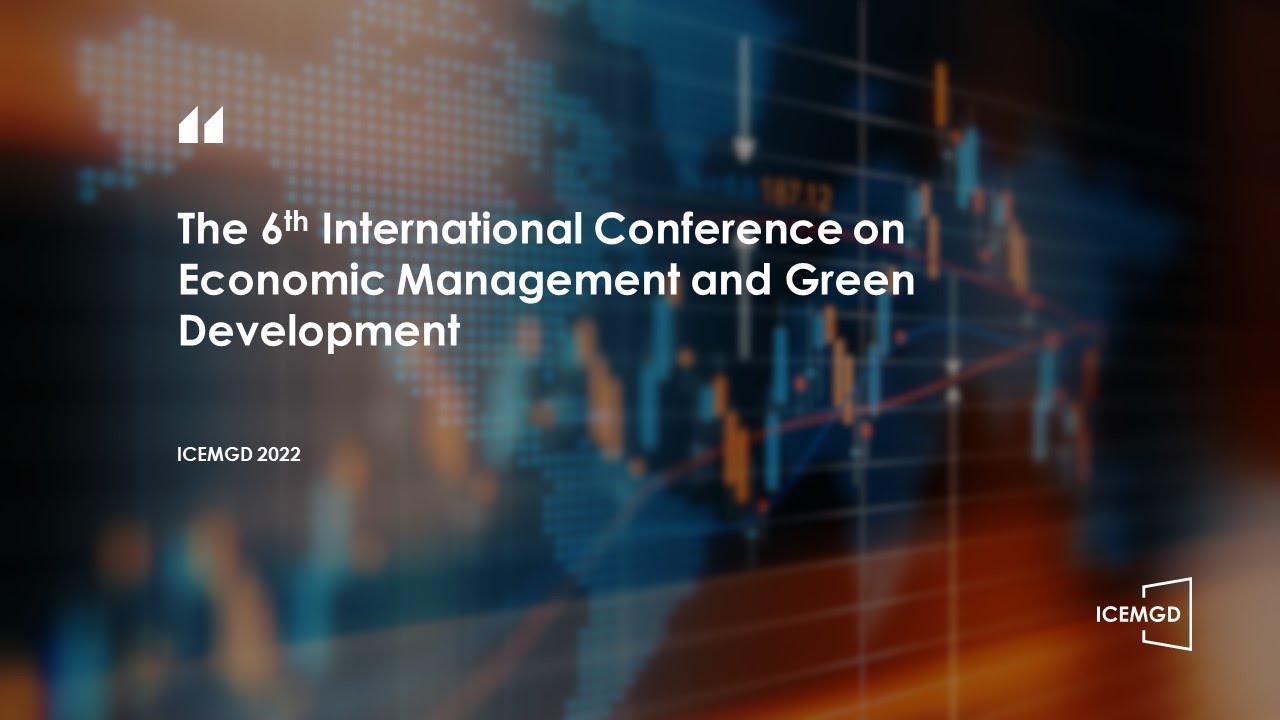 Welcome to the 6th International Conference on Economic Management and ...