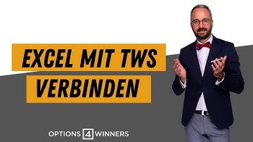 Wie Du Excel mit der Trader Workstation verbindest I TWS Excel API ✅