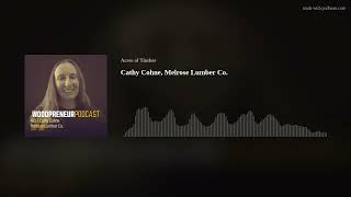 Cathy Cohne, Melrose Lumber Co.