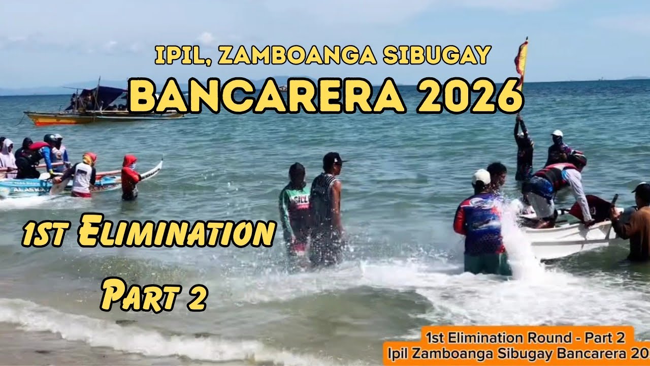 Part 2 | 1st Elimination Round | Ipil Bancarera 2026