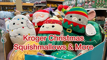 Kroger Christmas Squishmallows & More Shop with Me! | Sweet Southern Saver