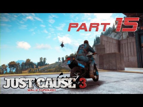 Just Cause 3 Walkthrough Gameplay Part 15 Watcher On The Wall HD