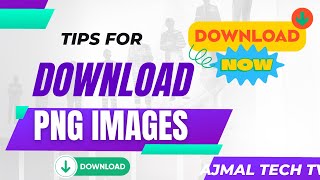 how to download png images | download all to all png | free HD PNG Download Site | PNG files