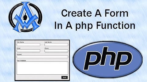 Create A Form In A PHP Function