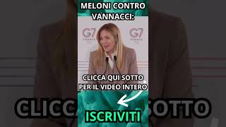 MELONI CONTRO VANNACCI!