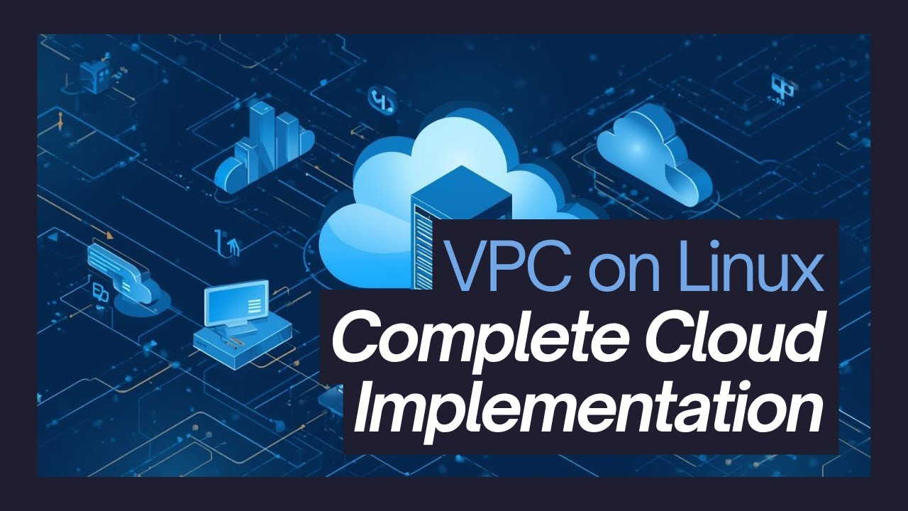 Build a Full AWS-Style VPC on Linux From Scratch (Full Demo) - YouTube