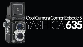Cool Camera Corner Episode 5 - Yashica 635