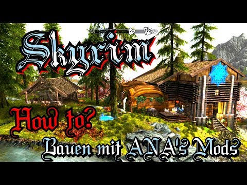 Skyrim [Ps4] [How to?] Bauen mit ANA&rsquo;s Mods